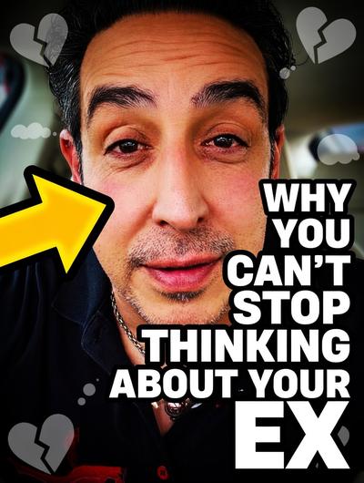 Why You Can't Stop Thinking About Your Ex